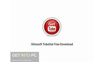 Gihosoft TubeGet for Mac - Download it from habererciyes for free